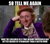 Condescending Wonka 14092018095038.jpg